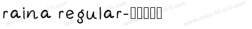 raina regular字体转换